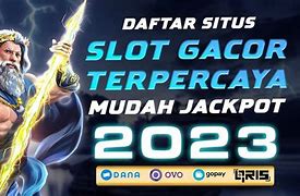 Link Bagus Main Slot Mudah Jackpot Hari Ini